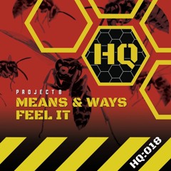 Project 8 - Means & Ways EP [HQ Recordings] OUT NOW