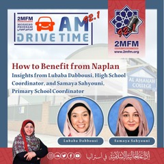 How to Benefit from Naplan with Lubaba and Samaya