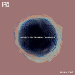 RRFM • Visible Spectrum w/ Cinnaman • 06-10-2022