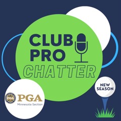 Club Pro Chatter - Season 6 | Episode 5