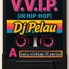 VVIP (in Hip-Hop)