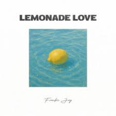 Lemonade Love - Frankie Jay