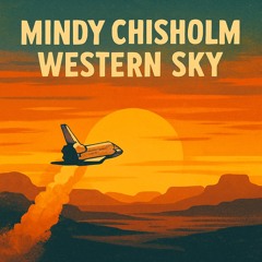 Mindy Chisholm - Western Sky