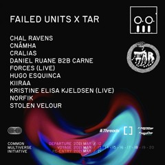 FORCES (LIVE) [FAILED UNITS X TAR COMMON MULTIVERSE INITIATIVE]