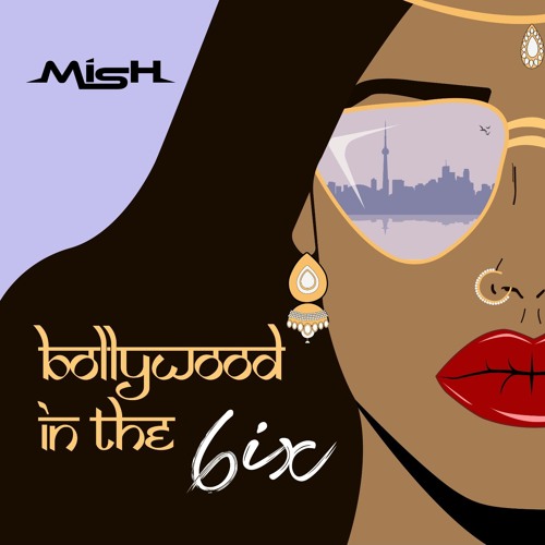 Bollywood In The 6ix