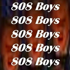 808 Boys