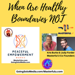When Are Healthy Boundaries NOT