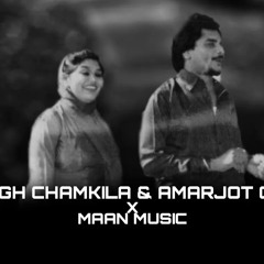 LALLU KARE KAVALIAN | AMAR SINGH CHAMKILA & AMARJOT CHAMKILA X MAAN MUSIC