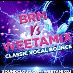 Dj Baker Vs Weetamix - Bounce Classic Vocals