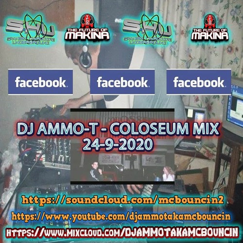 DJ AMMO-T - COLOSEUM SET 24 - 9-2020
