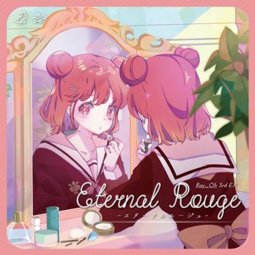 Eternal Rouge (CHOUX Remix)