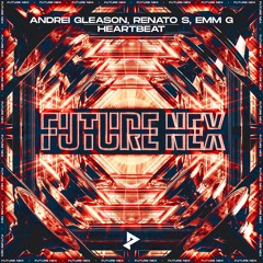 Andrei Gleason, Renato S & Emm G - Heartbeat