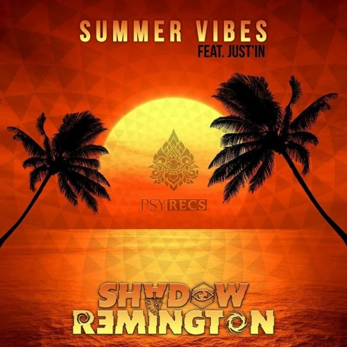 Shadow Remington Ft. Just'In - Summer Vibes [FREE DOWNLOAD]