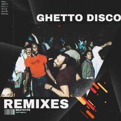 Ghetto Disco (VIP Remix)