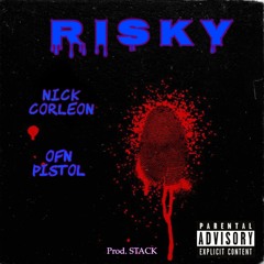 Risky - Nick Corleon x OFN Pistol Prod. Stack