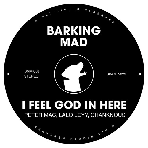I Feel God In Here-Peter Mac, Lalo Leyy, Chanknous