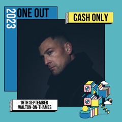 Cash Only - One Out Festival Promo Mix