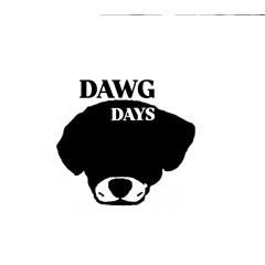 DAWG DAYS