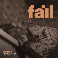 ORYMA - Lift Me Up