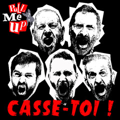 Casse-toi!