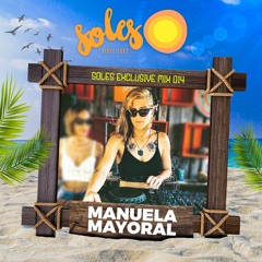 Manuela Mayoral @ Soles Exclusive Mix 014