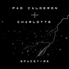 Pao Calderon + Charlotte - Spacetime (Side B) [DTL Records]