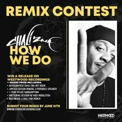 This Is How We Do - Chali 2na (Mr Fitz Remix)