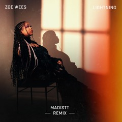 Zoe Wees - Lightning (Madistt Remix)
