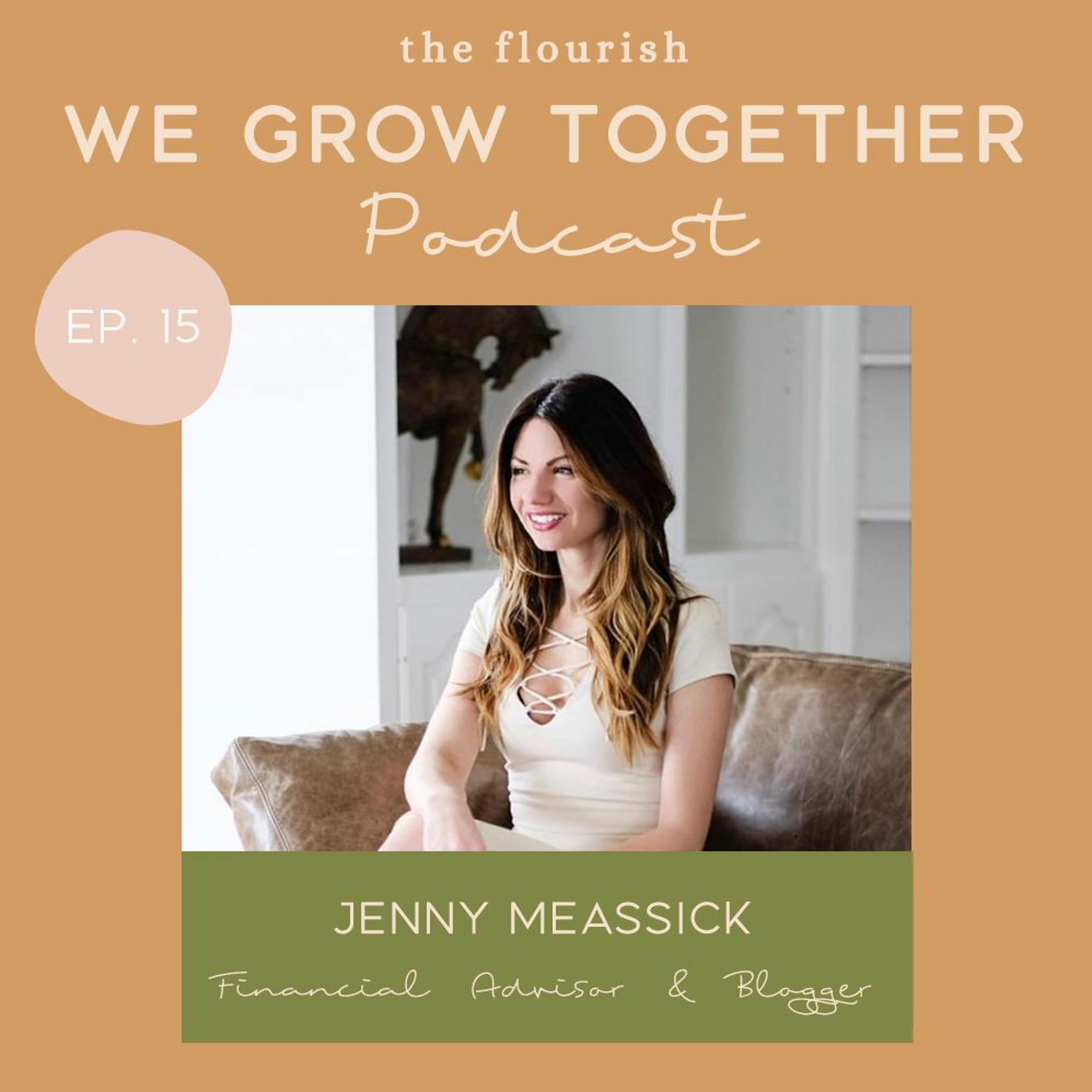 We Grow Together Podcast