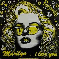 Fontanelli - Marilyn ... I Love You (Captain' Congas Edit)