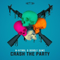 N-Vitral & Deadly Guns - Crash The Party