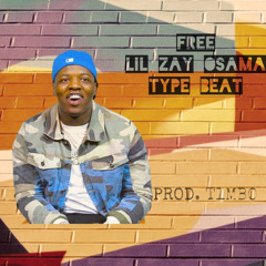 [ FREE ] Lil Zay Osama Type Beat "Back When I Was Young" Prod. By [T1MBO]