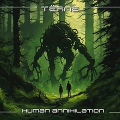 Human Annihilation