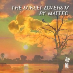 The Sunset Lovers #17 with Matteo (Balearic Vibes)