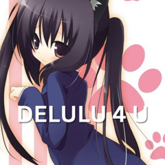 DELULU 4 U