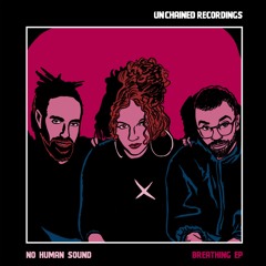 No Human Sound X Kiamya - Breathing