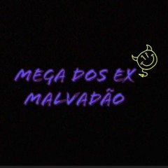 MEGA DOS EX MALVADÃO - FEAT MC MOVIC - DJ LEO MV , DJ VICTOR ALVES & OS IRMÃOS DA PUTARIA #UDA