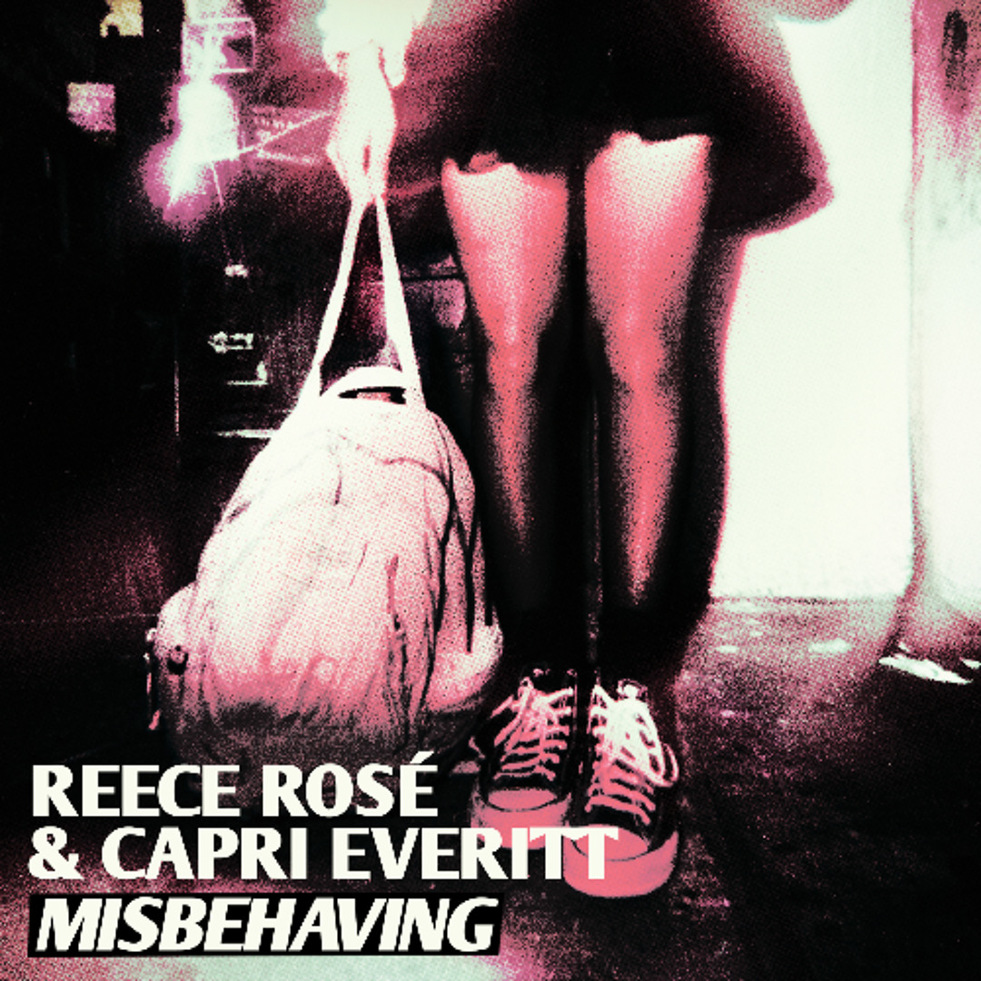 Rose Reece Stream Reece Rosé | Listen to Reece Rosé & Capri Everitt - Misbehaving ...