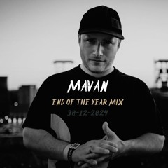 Mavan - End Of The Year Mix