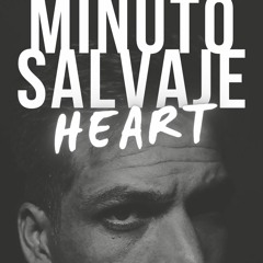 HeArtbrAche HeARTattack - eNeMYinsideOUT [the furst supper of dayDream] - Minuto Salvaje