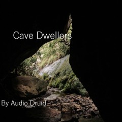 Cave Dwellers