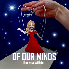 Of Our Minds (Radio Edit)