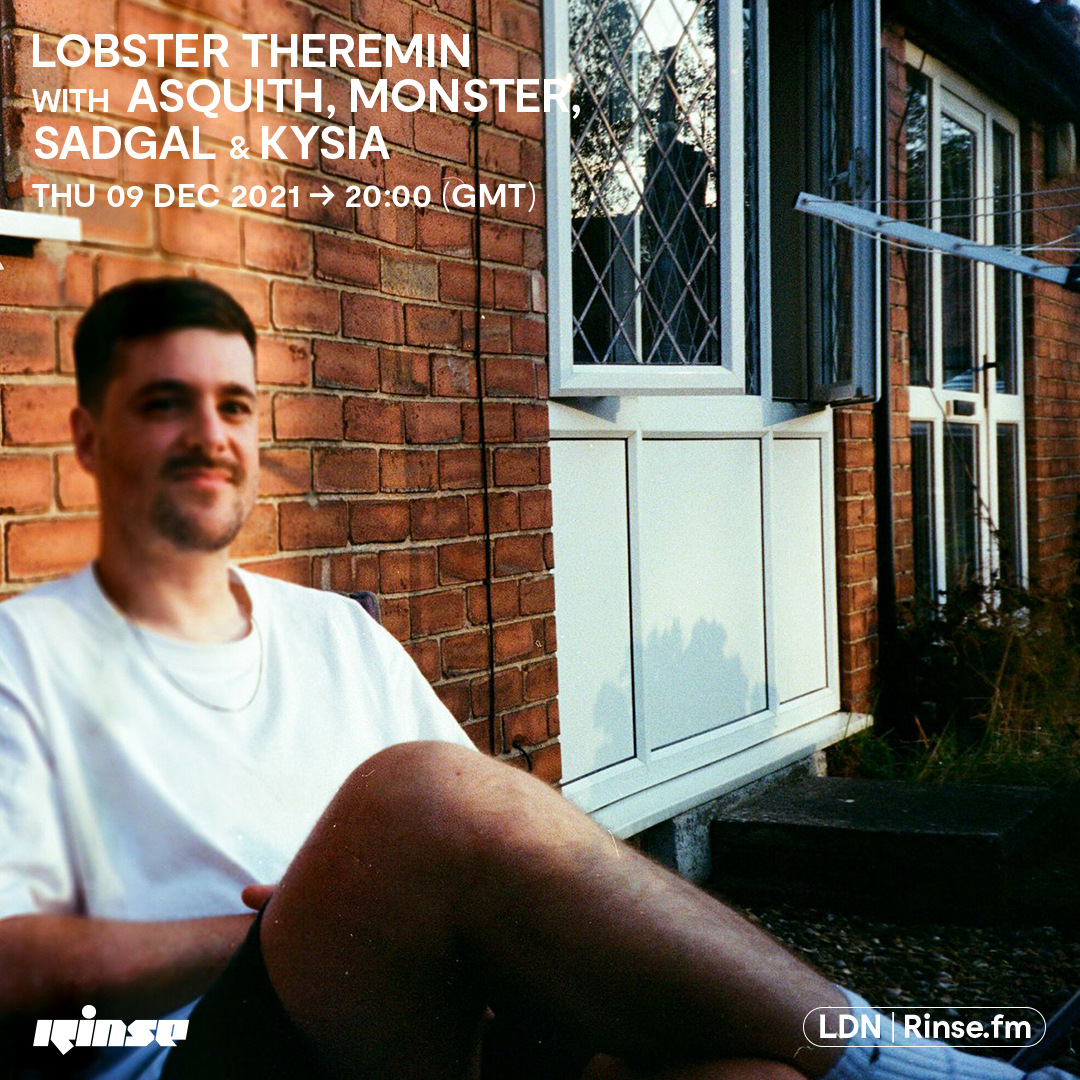 Lobster Theremin with Asquith, Monster, sadgal & KYSIA - 09 December 2021