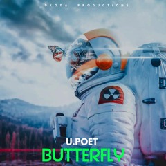 U.Poet - Butterfly (Produced By DKODA)