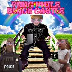 BLACK CASTLE BY YUNG PHILE