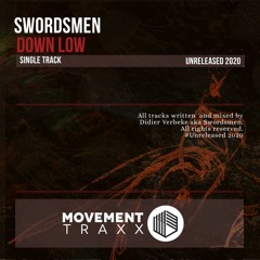 SWORDSMEN - DOWN LOW (Clip)