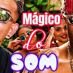 MC WM E MC Lan - Mágico Do Som (DjLuiz Mendes Remix) 2022