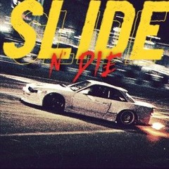 Slide N' Die