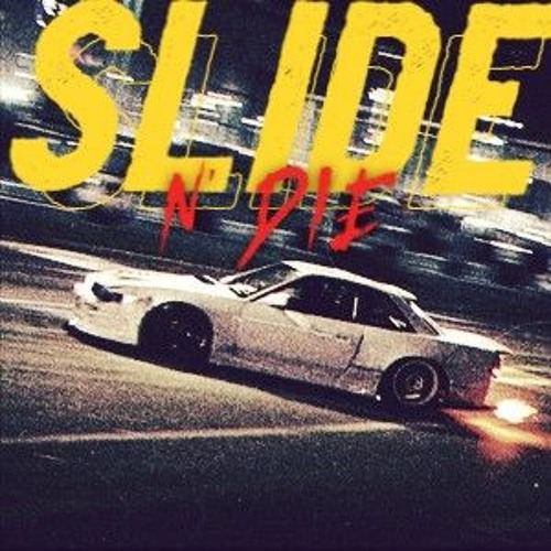 Slide N' Die