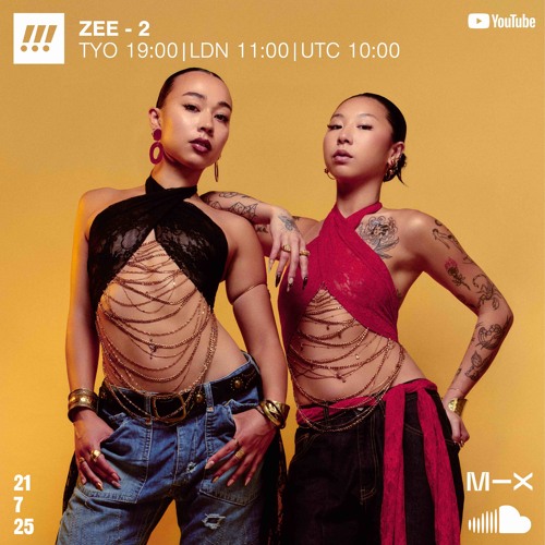 ZEE-2: Guest Mix 20250721